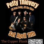 PETTY THIEVERY at the Copper Plank