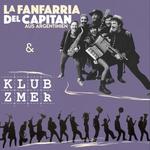 La Fanfarria del Capitan / HAFENKLANG / Hamburg