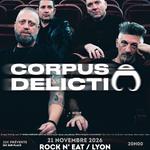 CORPUS DELICTI - Lyon 