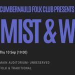 Cumbernauld Folk Club presents: Mist & Wing
