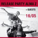RELEASE PARTY ALMA Z