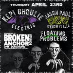 Kepi Ghoulie Electric, Jason Paul & the Know It Alls, Floating Problems