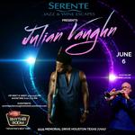 Serente Jazz & Wine Escapes Presents Bassist Julian Vaughn! (Dee Lucas - Host)