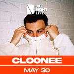 Big Night Live Presents Cloonee
