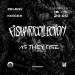 FISHARTCOLLECTION & AS THEY RISE NA KRÍČKU