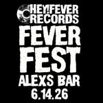 1st ANNUAL FEVER FEST!!