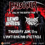 PRISONER Call Of The Reaper Tour w/ LEWD ANTICS & DROWNING IN BLOOD