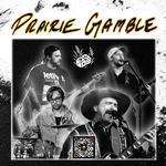 Prairie Gamble Debut Album Release Show