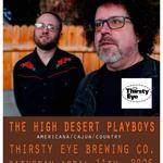 The High Desert Playboys at Thirsty Eye Brewing