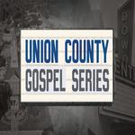 THE UNION COUNTY GOSPEL SERIES