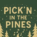 Pick'n In The Pines 2026