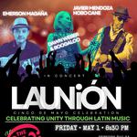 La Unión - Celebrating Unity Through Latin Music "Cinco de Mayo Celebration"