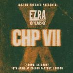 Jazz Re:Freshed Presents - Ezra Collective 10 Years of Chapter 7