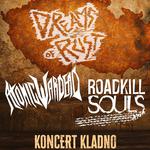 DREAMS OF RUST, ATOMIC WARDEAD, ROADKILL SOULS - KLADNO, Poldofka, 24.4.2026