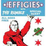 The Effigies with The Rumble & Special Guest