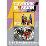  TOYBEE presents「TOYROCK INVASION TOUR」地元2MAN編