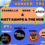 Matt Kampe & The Hub + NMDA & Isabelle Rose