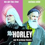 My Girl The River & Serious Child