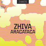ZHIVA & Aracataca / Žarište - proljetna turneja 2026