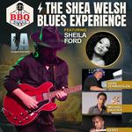 The Shea Welsh Blues Experience featuring Sheila Ford