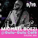 Michael Boezi @ Gulu-Gulu Café