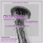 Ch3mtrails Album Release Show