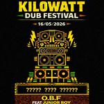 KILOWATT DUB FESTIVAL