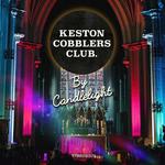 Keston Cobblers Club by candlelight