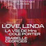 Love Linda, La vie de Mrs Cole Porter