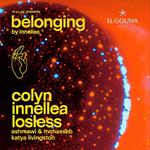 Belonging by Innellea (w/ INNELLEA, COLYN, LOSLESS)