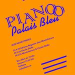 P I A N O O - Palais Bleu
