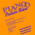 P I A N O O - Palais Bleu