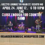 Koozy lounge presents Close Enough For Country Band 