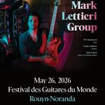 Mark Lettieri Group @ Festival des Guitares du Monde 2026