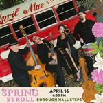 Headlining the Spring Stroll - Downtown Haddonfield