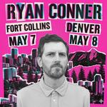 Ryan Conner (Prime, Last Comic Standing, Ridiculousness) at Lyric Theater