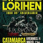 LÖRIHEN vuelve a CATAMARCA!!! VIE 8 MAYO