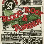 Blood Root & Purser with special guest SUPAHEAT