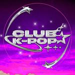 CLUB K-POP (K-POP Hits & K-EDM All Night Long!)
