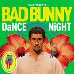 Bad Bunny Dance Night