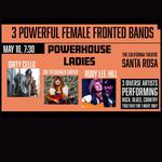 Powerhouse Ladies - 3 Female Fronted Bands