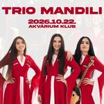 TRIO MANDILI (GE) - Akvárium Klub - 2026.10.22