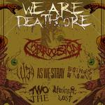 We are Deathcore