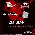 Lightningship, The Down Stares, Nic Stevens, You Not Me - Da Bar West Allis WI