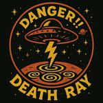 Danger!! Death Ray