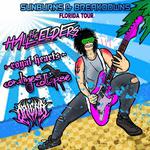 SUNBURNS & BREAKDOWNS TOUR