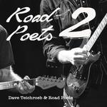 Dave Teichroeb & Road Poets 