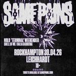 SAME PAINS | 'TERMINAL' WEEKENDER | ROCKHAMPTON