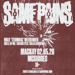 SAME PAINS | 'TERMINAL' WEEKENDER | MACKAY