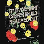 By Divine Right w/Casper Skulls, Beached Out